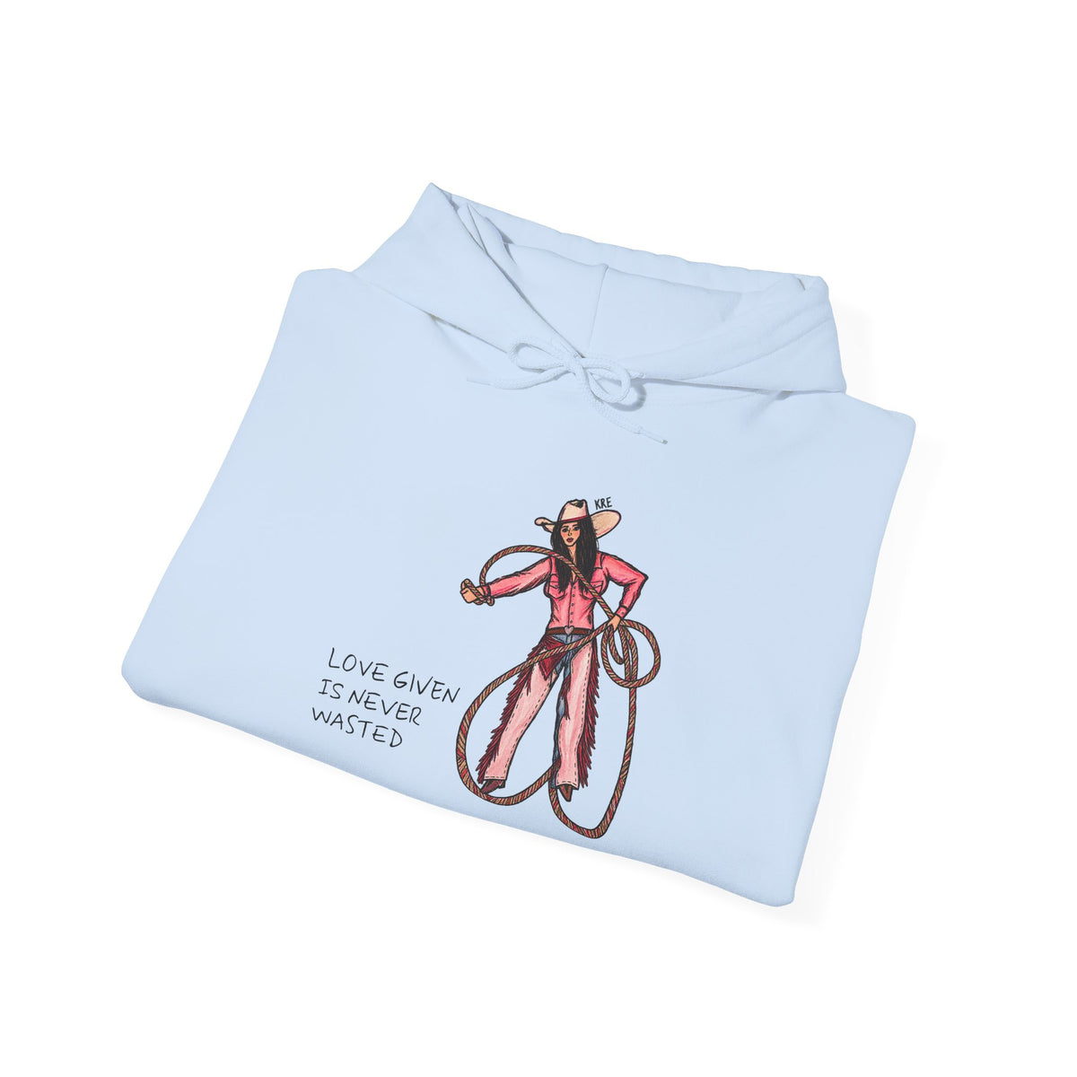 Love Given is never wasted hoodie - special heart