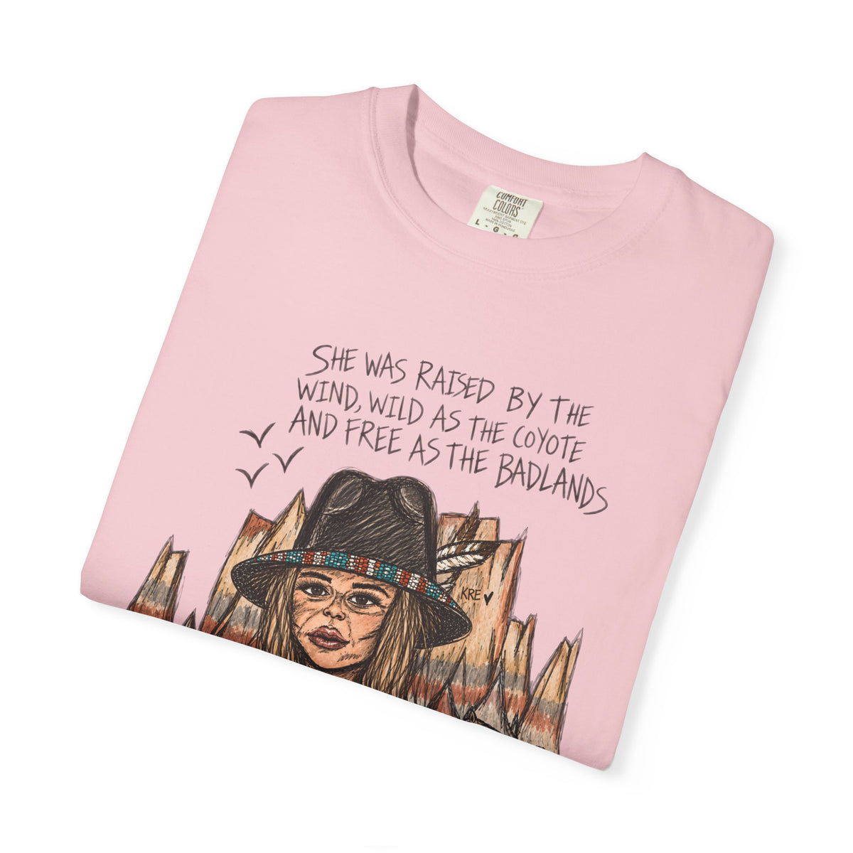 She was as free as the badlands T-shirt