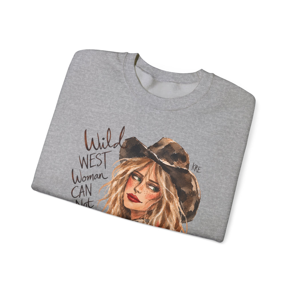 Wild West woman can not be tamed crewneck