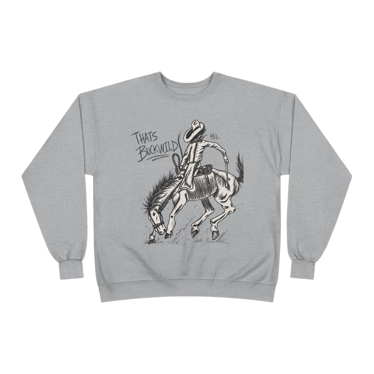 That’s buckwild crewneck